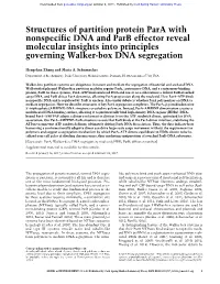 Structures of Partition Protein Para with Nonspecific DNA and Parb Effector Reveal Molecular Insights Into Principles Governing Walker-Box DNA Segregation