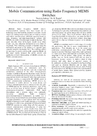 Mobile Communication Using Radio Frequency MEMS Switches Nasreen Sultana1, Dr