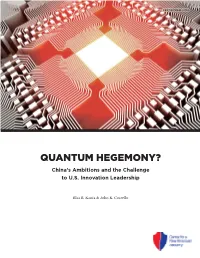 Quantum Hegemony? China's Ambitions