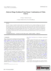 Abstract Shape Synthesis from Linear Combinations of Clelia Curves