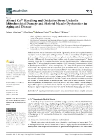 Altered Ca2+ Handling and Oxidative Stress Underlie Mitochondrial Damage and Skeletal Muscle Dysfunction in Aging and Disease