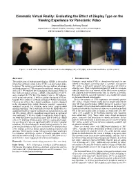 Cinematic Virtual Reality: Evaluating the Effect of Display Type on the Viewing Experience for Panoramic Video