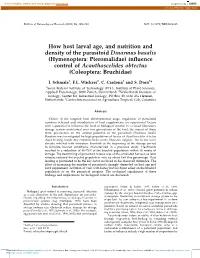 How Host Larval Age, and Nutrition and Density of the Parasitoid Dinarmus