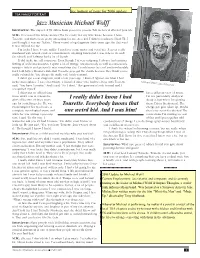Jazz Musician Michael Wolff Interviewer: the Impact of TS Differs from Person to Person