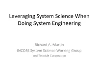 Leveraging System Science When Doing System Engineering
