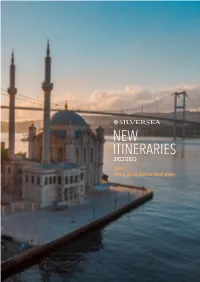 NEW ITINERARIES 2022/2023 Now, More All-Inclusive Than Ever