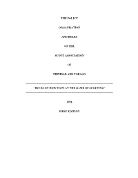 The Policy Organisation and Rules of the Scout