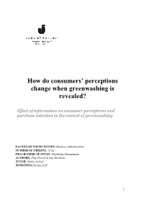 How Do Consumers' Perceptions Change When Greenwashing Is