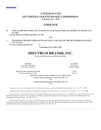 SPECTRUM BRANDS, INC. (Exact Name of Registrant As Specified in Its Charter)