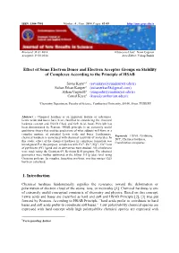 Effect of Some Electron Donor and Electron Acceptor Groups on Stability of Complexes According to the Principle of HSAB