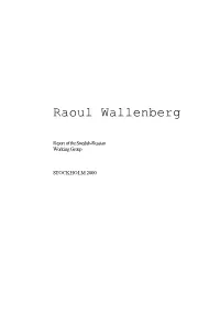 Raoul Wallenberg – «Report of the Swedish-Russian Working Group