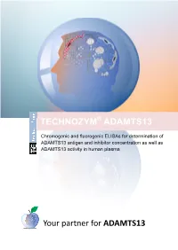 TECHNOZYM ADAMTS13 Your Partner For