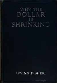 Why Is the Dollar Shrinking?
