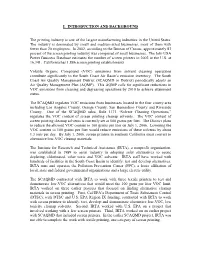 I. INTRODUCTION and BACKGROUND the Printing Industry Is One of the Largest Manufacturing Industries in the United States