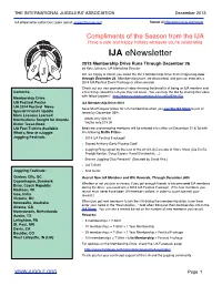 IJA Enewsletter Editor Don Lewis (Email: Enews@Juggle.Org) Renew at Http