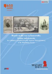 Mozart on the Way to Immortality. Genius and Posterity an Exhibition Compiled from the Austrian National Library in the Mozarthaus Vienna