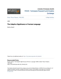 The Adaptive Significance of Human Language