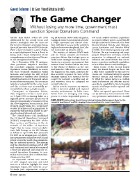 The Game Changer Without Losing Any More Time, Government Must Sanction Special Operations Command