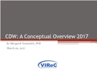 CDW: a Conceptual Overview 2017