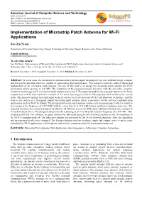 Implementation of Microstrip Patch Antenna for Wi-Fi Applications