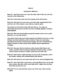 Mark 5 Healing the Afflicted. Mark 5:1 and They Came Over Unto The