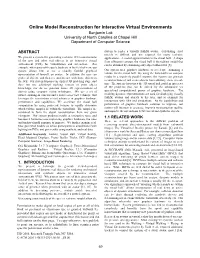 Online Model Reconstruction for Interactive Virtual Environments Benjamin Lok University of North Carolina at Chapel Hill Department of Computer Science