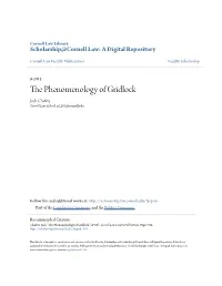 The Phenomenology of Gridlock