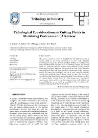 Tribological Considerations of Cutting Fluids in Machining Environment: a Review
