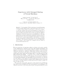 Experiences with Managed Hosting of Virtual Machines