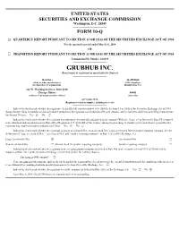 GRUBHUB INC. (Exact Name of Registrant As Specified in Its Charter)