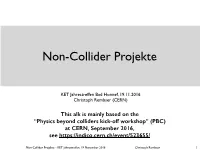Non-Collider Projekte