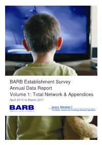 BARB Establishment Survey Annual Data Report Volume 1: Total Network & Appendices April 2010 to March 2011