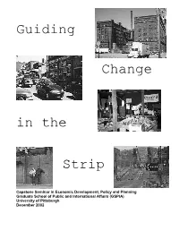 Guiding Change in the Strip