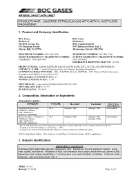 Liquefied Petroleum Gas with Methyl Acetylene- Propadiene