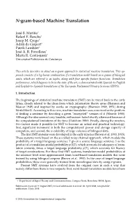 N-Gram-Based Machine Translation