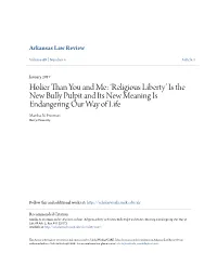 Religious Liberty’ Is the New Bully Pulpit and Its New Meaning Is Endangering Our Way of Life Marsha N