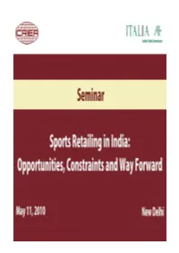 Sports Retailing in India: Opportunities, Constraints and Way Forward
