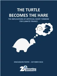 The Turtle Becomes the Hare the Implications of Artificial Short-Termism for Climate Finance