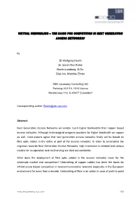 Virtual Unbundling – the Basis for Competition in Next Generation Access Networks?