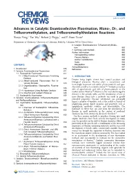 Advances in Catalytic Enantioselective Fluorination, Mono‑,Di‑, and Triﬂuoromethylation, and Triﬂuoromethylthiolation Reactions ‡ ‡ † Xiaoyu Yang, Tao Wu, Robert J
