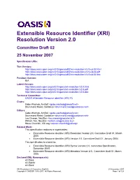 Extensible Resource Identifier (XRI) Resolution Version 2.0 Committee Draft 02 25 November 2007