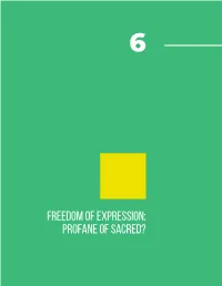 Freedom of Expression: Profane of Sacred?
