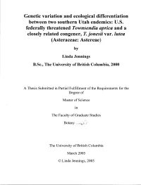 Genetic Variation and Ecological Differentiation Between Two Southern Utah Endemics: U.S