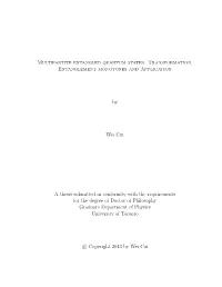Multipartite Entangled Quantum States: Transformation, Entanglement Monotones and Application