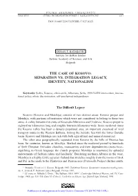 Separation Vs. Integration Legacy, Identity, Nationalism