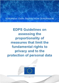 Proportionality of Measures That Limit the Fundamental Rights to Privacy and to the Protection of Personal Data