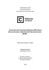 Screening for New Psychoactive Substances (NPS) Without Reference Standards on High Resolution Mass Spectrometers (HR-MS)