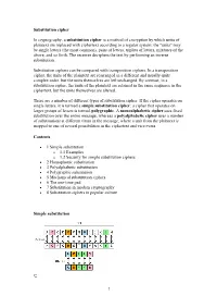 Substitution Cipher in Cryptography, a Substitution Cipher Is a Method Of