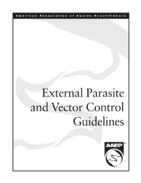 External Parasite and Vector Control Guidelines AAEP External Parasite and Vector Control Guidelines