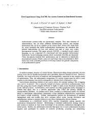 First Experiences Using XACML for Access Control in Distributed Systems